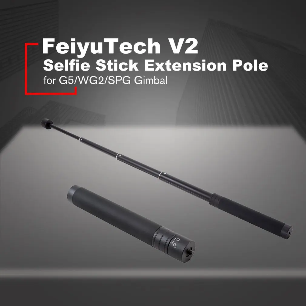FeiyuTech V2 700 Aluminum Alloy Selfie Stick Reach Extension Pole Bar Rod for Feiyu G5/WG2/SPG Handheld Gimbal with 1/4 thread