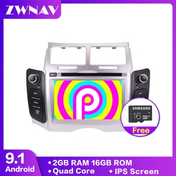 

Quad core Android 9.1 Car DVD Stereo Multimedia Headunit for TOYOTA YARIS 2005-2011 Auto Radio GPS Navigation Video Audio stereo
