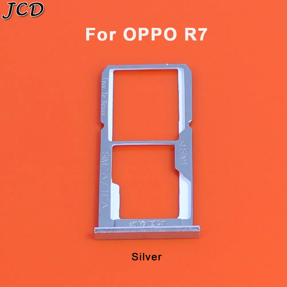 R7-Silver JCD sim-карта лоток Слот держатель адаптер для OPPO R7 Plus R7s R7Plus запасные части качественные аксессуары для телефонов - Цвет: R7-Silver