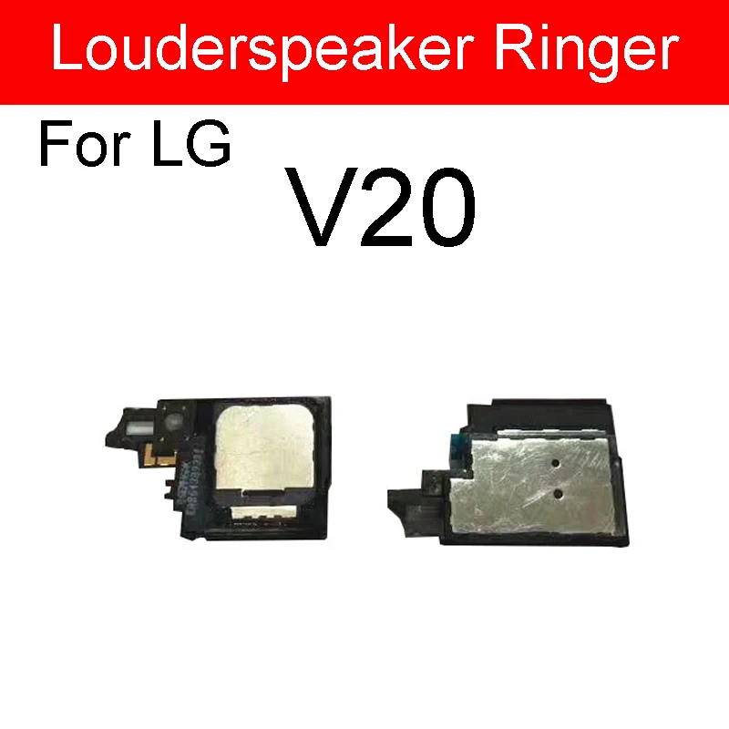 For LG V20 Громче Динамик звонка для LG G2 G3 G4 G5 G6 G7 G7+ G7ThinQ Q6 M700 V10 V20 V30+ плюс V35 громкий Динамик звук зуммера модуль - Цвет: For LG V20