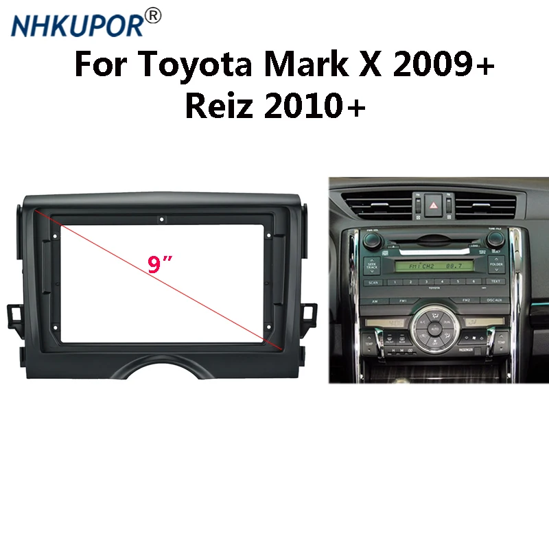 

9 Inch Car Radio Fascia For TOYOTA REIZ / Mark X 2009+ Double 2 Din Dashboard Install Face Panel DVD Frame Dash Kit Bezel