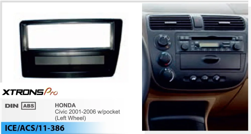 XTRONS 11-386 Автомобильная радиопанель для HONDA Civic 2001-2006 w/pocket(левое колесо