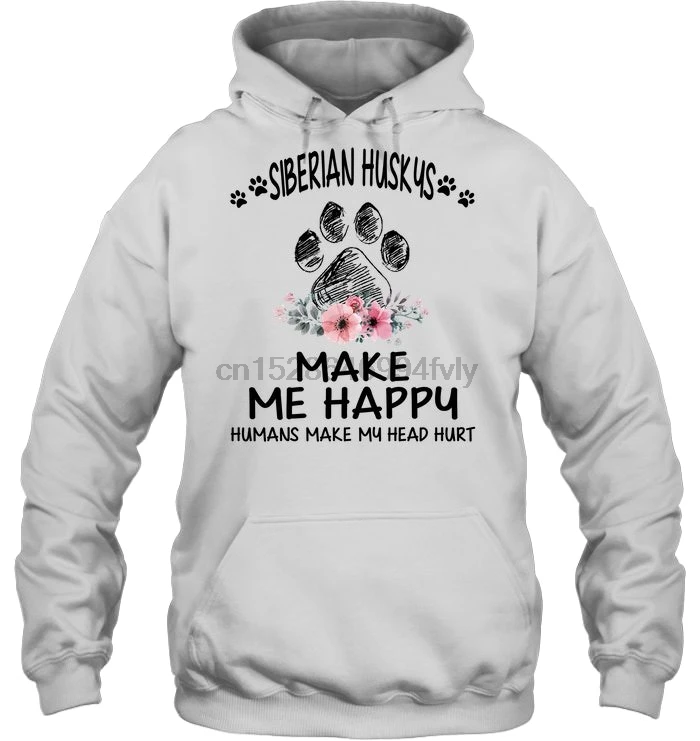 Мужская толстовка с капюшоном Siberian Huskys Make Me Happy Humans My Head Heat Flower Paw (1) женская