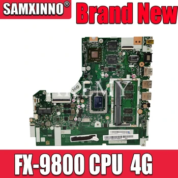 

New!!! NM-B341 Laptop motherboard For Lenovo 320-15ABR Mianboard 320-15ABR motherboard W/ VGA(2G) DDR(4G) FX-9800P 2.7-3.6 MHZ