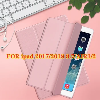 

Case for New iPad 9.7 inch 2017 2018 Air 1 Air 2 Funda Soft silicone bottom Back PU Leather Smart Cover Auto Sleep