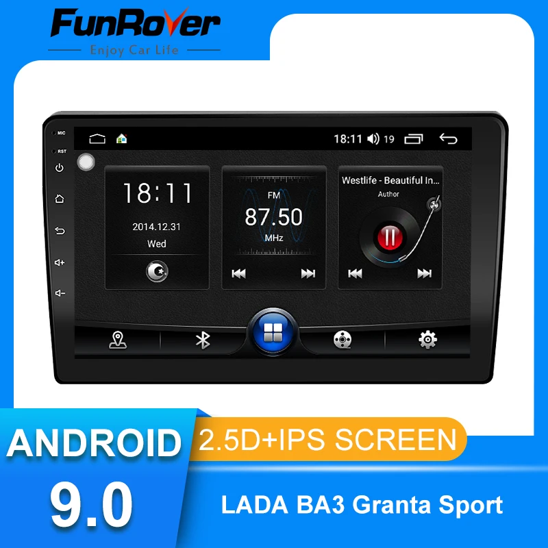 

Funrover For LADA BA3 Granta Sport 2011-2018 android 9.0 Car Radio Multimedia Player autoradio Navigation GPS 2 din dvd IPS 2.5D