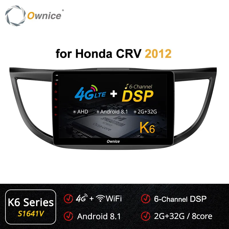 Ownice K3 K5 K6 2DIN Android 9,0 автомобильный проигрыватель с радио и GPS для Honda CRV 2012 2013 W/8 ядро 360 панорама DSP 4 аппарат не привязан к оператору сотовой связи - Цвет: S1641 K6 Series