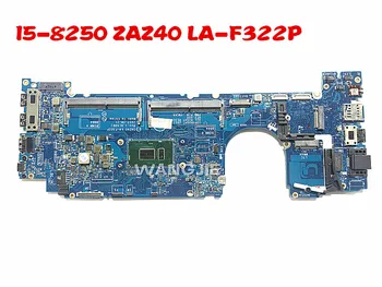 

ZAZ40 LA-F322P CN-0R462V 0R462V R462V For Dell Latitude 7490 Laptop Motherboard I5-8250 CPU 100% working