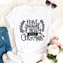 Have Yourself A Merry Little Рождественская футболка винтажная Праздничная зимняя футболка с круглым вырезом Повседневная графическая Женская одежда футболки