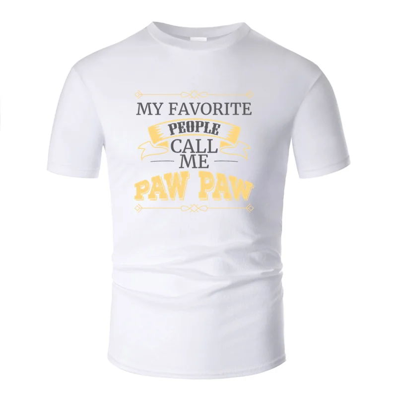 Мужская футболка pawpaw granddad gift my favorite people call, Мужская футболка, унисекс, футболка, комикс, фитнес, европейский размер, S-5xl, хип-хоп - Цвет: Men-White