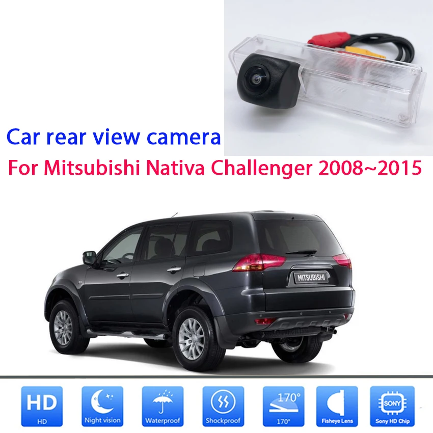 Автомобильная камера заднего вида для Mitsubishi Nativa Challenger 2008 ~ 2015 ночное видение HD вид