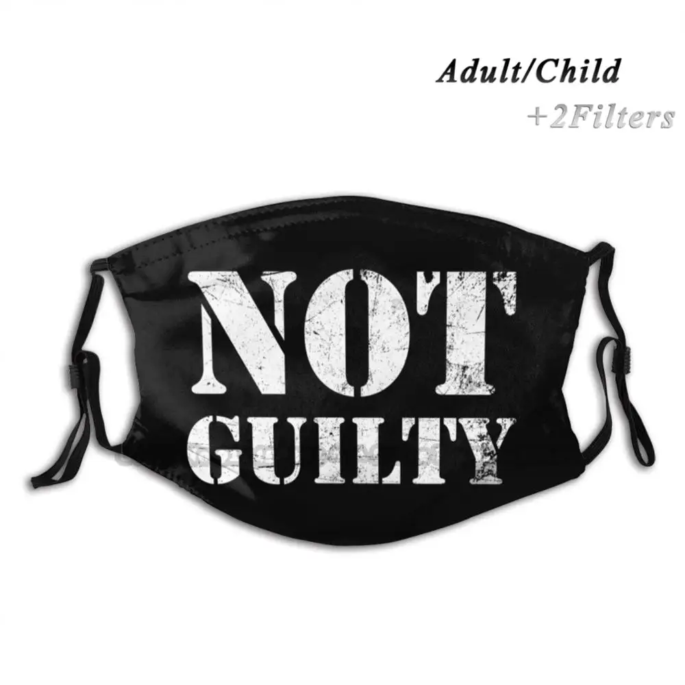 

Not Guilty Adult Kids Washable Funny Face Mask With Filter Not Guilty Guilty Innocent Prison Court Justice True Crime Criminal