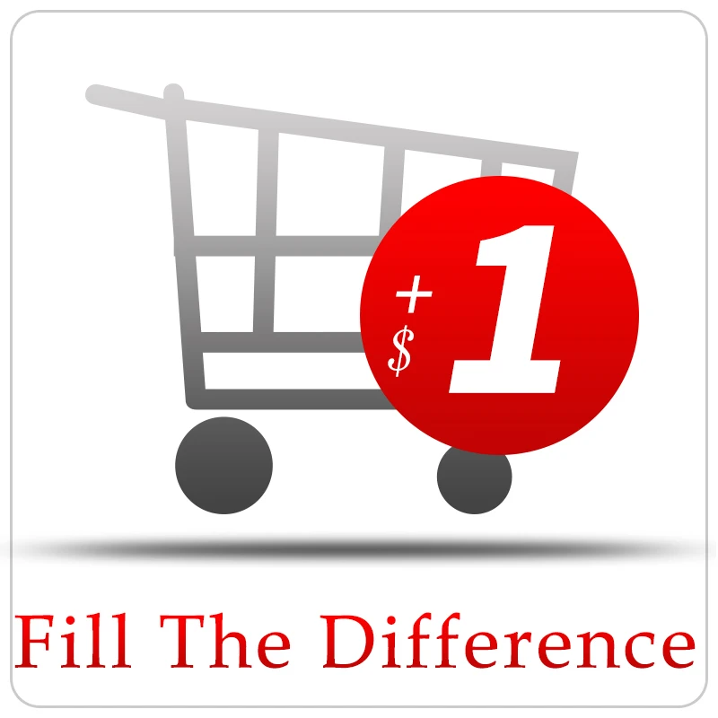 

Fill The Difference Of the price.Please Order How Much You Need