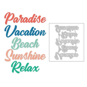 

2020 Hot New Word Letter paiadiseVacation Beach Sunshine Metal Cutting Dies Foil and Scrapbooking For Card Making Cut no stamps