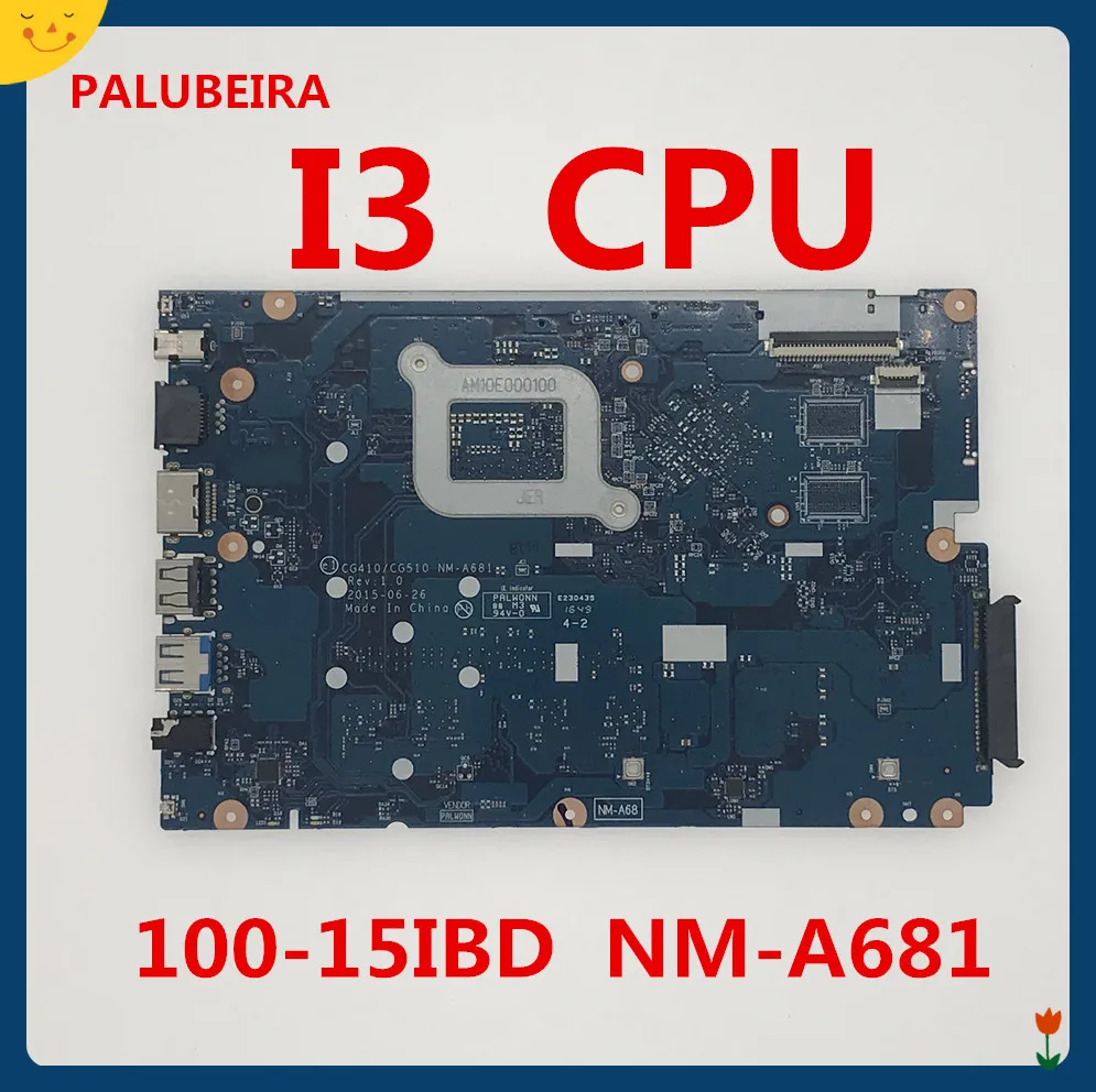 Материнская плата для ноутбука Lenovo Ideapad 100-15IBD I3-5005U CG410/CG510 NM-A681 | Компьютеры и офис