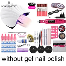 Набор гель-лака BORN PRETTY, УФ светодиодный светильник, Сушилка для ногтей, набор инструментов для удаления геля, набор для сверления ногтей, инструмент для дизайна ногтей, Удлинительный УФ-гель