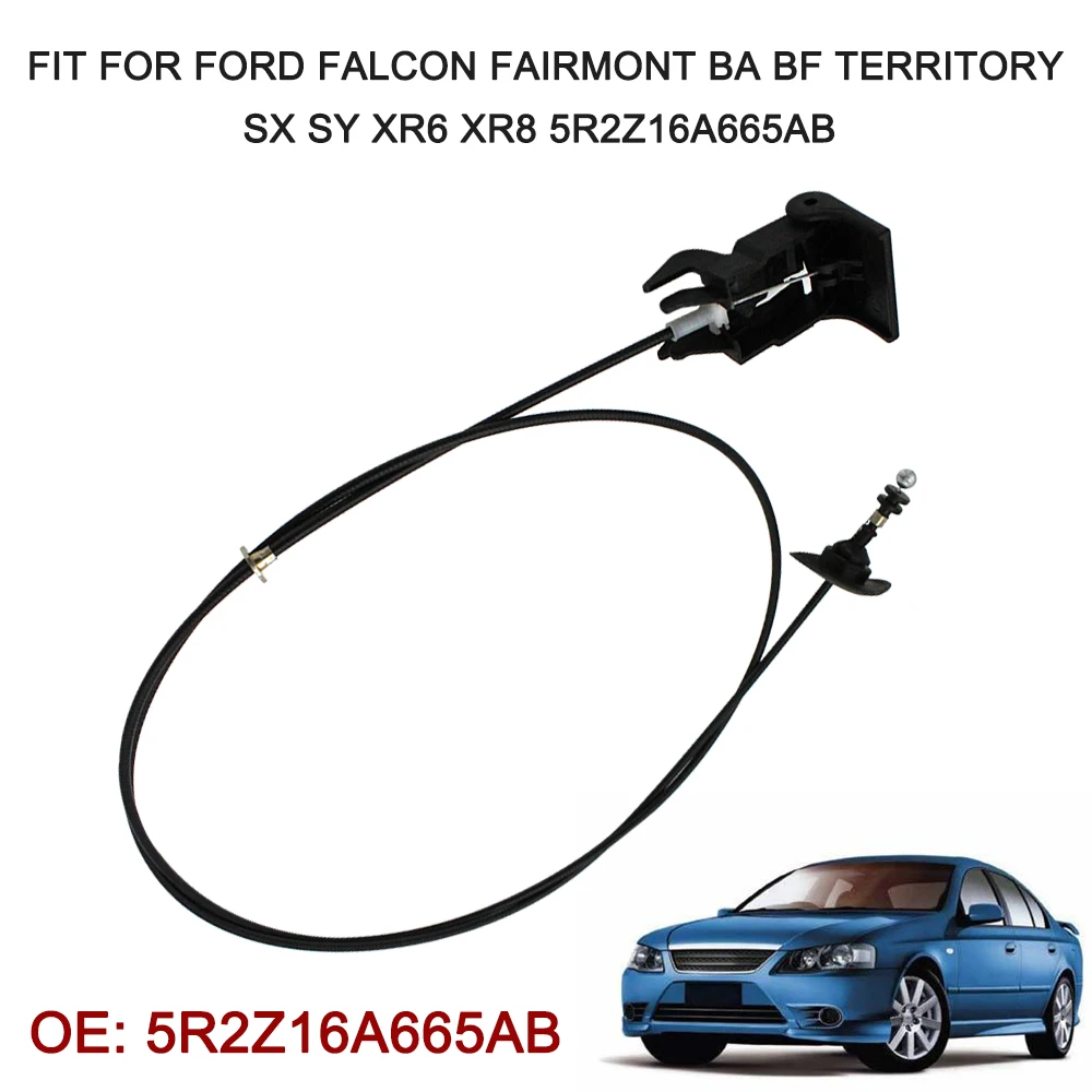 

Hood Release Cable Fit for Ford Falcon Fairmont BA BF Territory SX SY XR6 XR8 5R2Z16A665AB