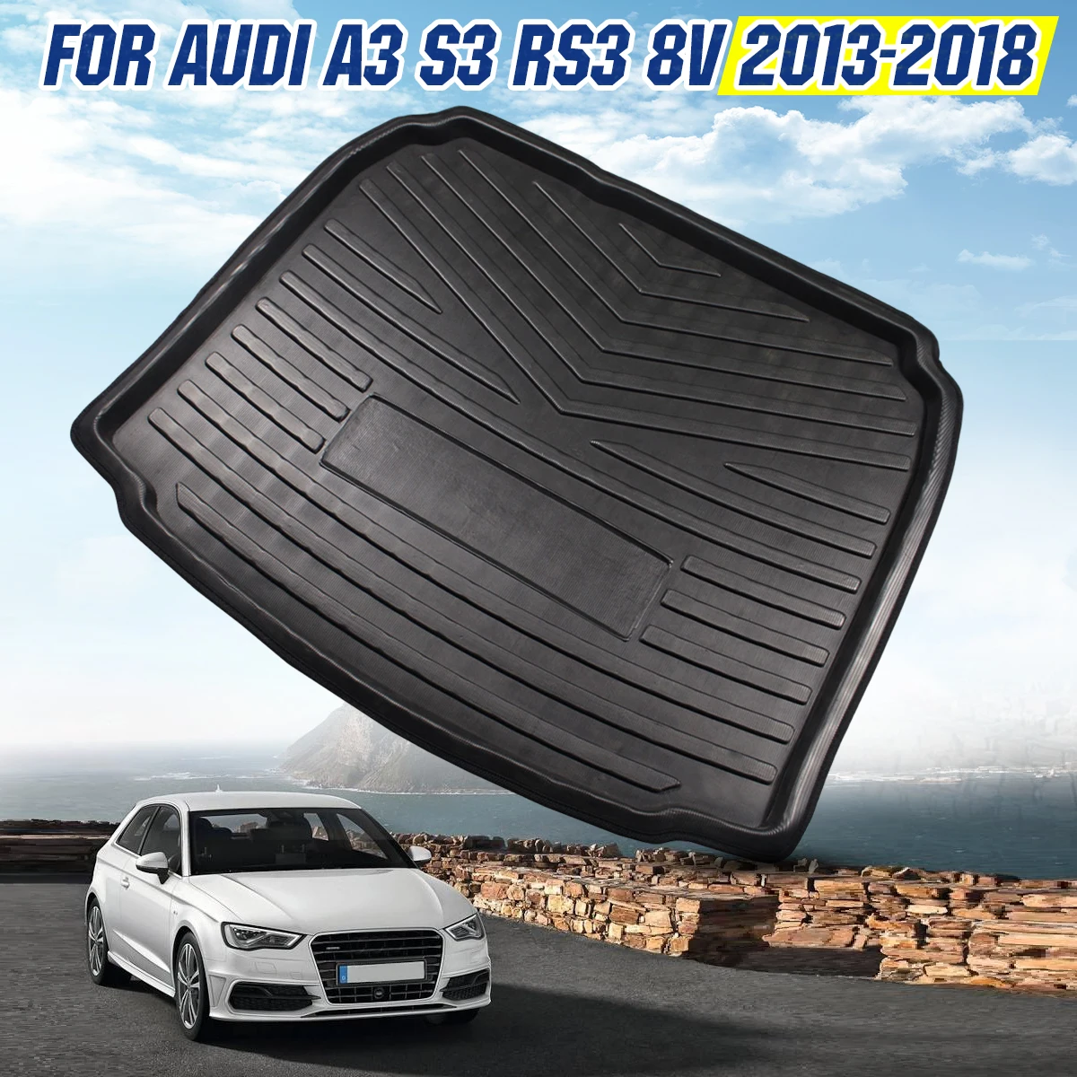 

Car Interior Cargo Liner Boot Tray Rear Trunk Cover Matt Mat Floor Carpet Kick Pad For Audi A3 S3 RS3 8v 2013 2014 2015 - 2018