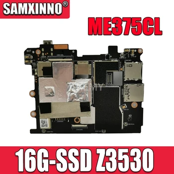 

New! original For ASUS MeMO Pad ME375CL ME375C Tablets motherboard mianboard logic board W 16G SSD Z3530 CPU 1G RAM