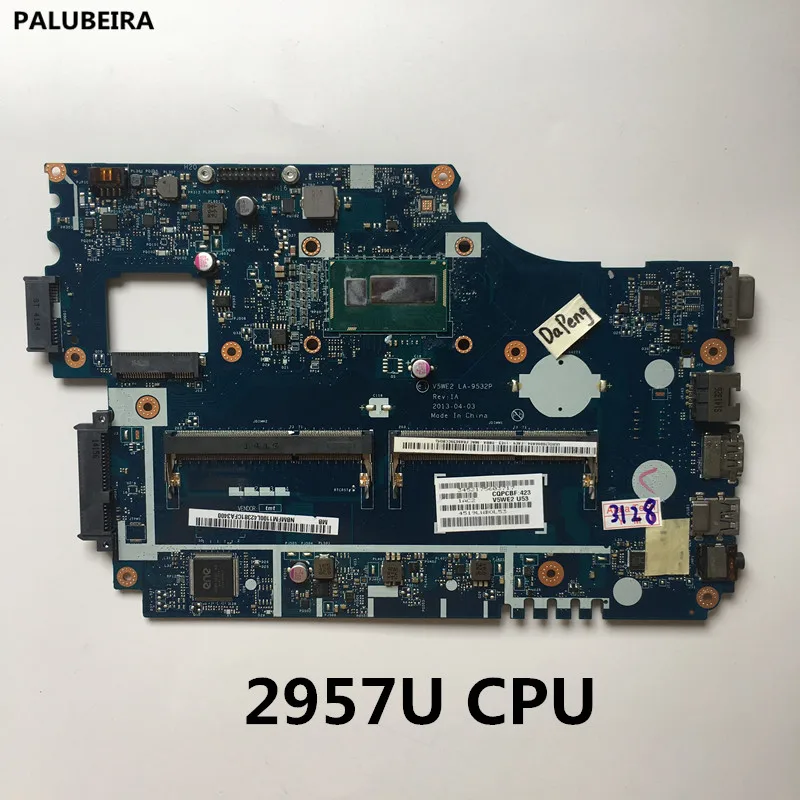 PALUBEIRA ноутбук материнская плата для Acer aspire E1-572 E1-532 основная плата NBMFM1100E V5WE2 LA-9532P 2957U Процессор DDR3L тестирование