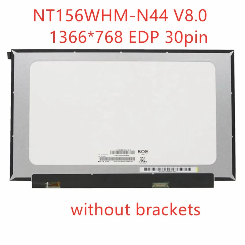 

15.6" NT156WHM-N44 V8.0 Laptop LCD LED Screen P/N 5D10P53898 WXGA HD 1366X768 Display 30 Pins New Non-Touch Matrix Panel