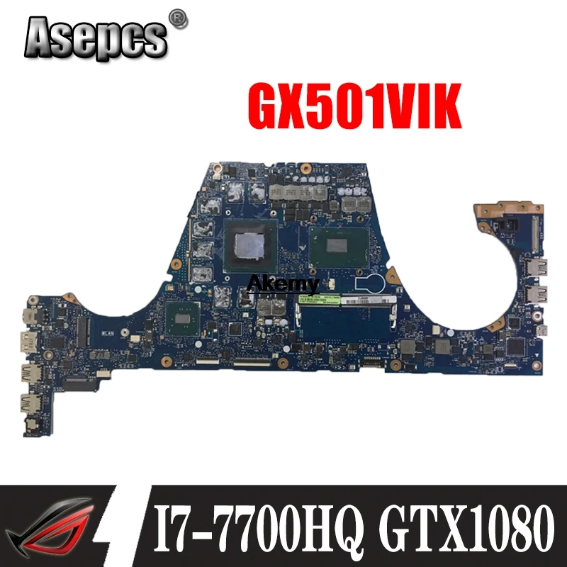 GX501VIK материнская плата I7-7700HQ GTX1080 для ROG ASUS GX501V GX501VI GX501VIK материнская плата для ноутбука GX501VIK(обмен