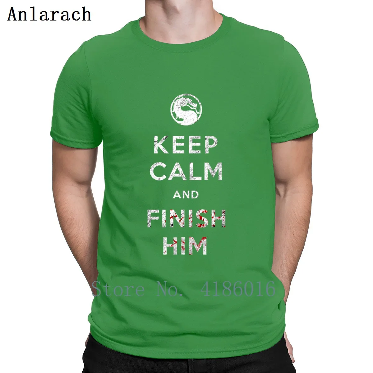 Keep Calm And Finish Him футболка натуральный круглый вырез хлопковая одежда Комический дизайн весна осень известный рубашка - Цвет: Green