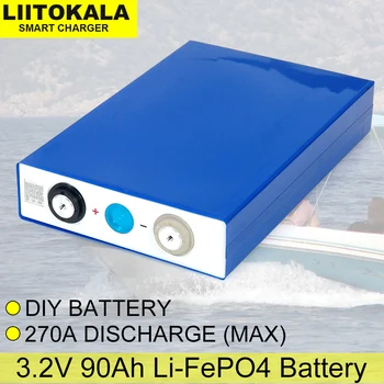 

Liitokala 3.2V 90Ah battery pack LiFePO4 Lithium iron phospha Large capacity 90000mAh Motorcycle Electric Car motor batteries
