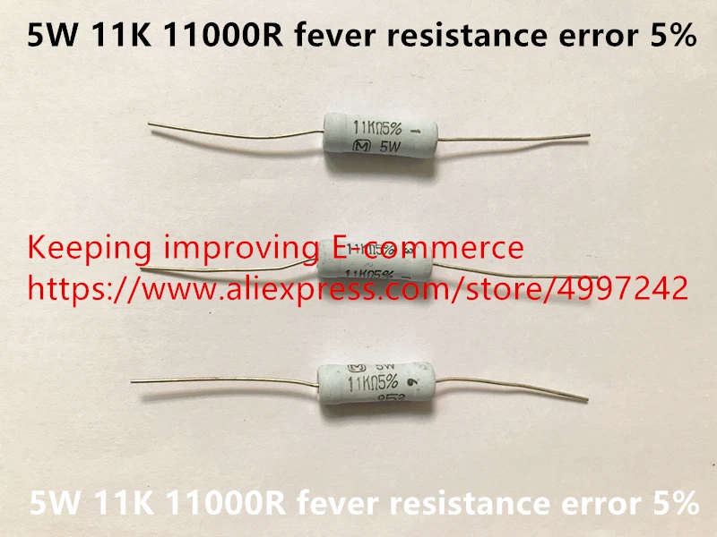 Оригинальный новый 100% 5W 11K 11000R погрешность сопротивления лихорадке 5%
