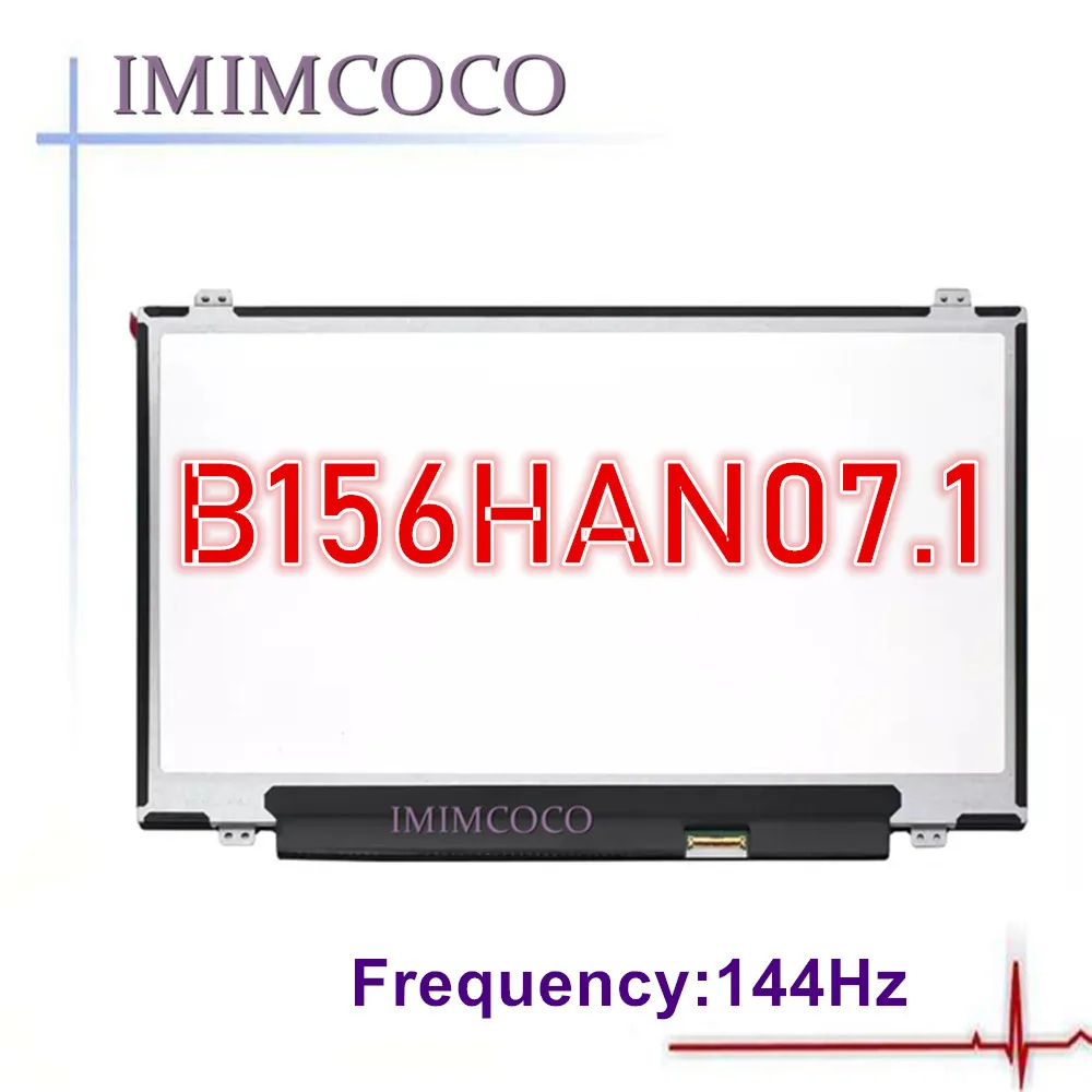 144 Гц Ноутбук LCD FHD ips экран B156HAN07.1 B156HAN07. 0 40PIN 1920*1080