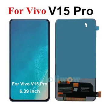 

6.39" For Vivo V15 Pro LCD Display with Touch Screen Digitizer Pane l screen Replacement For Vivo v 15 V15 Pro LCD Test Work