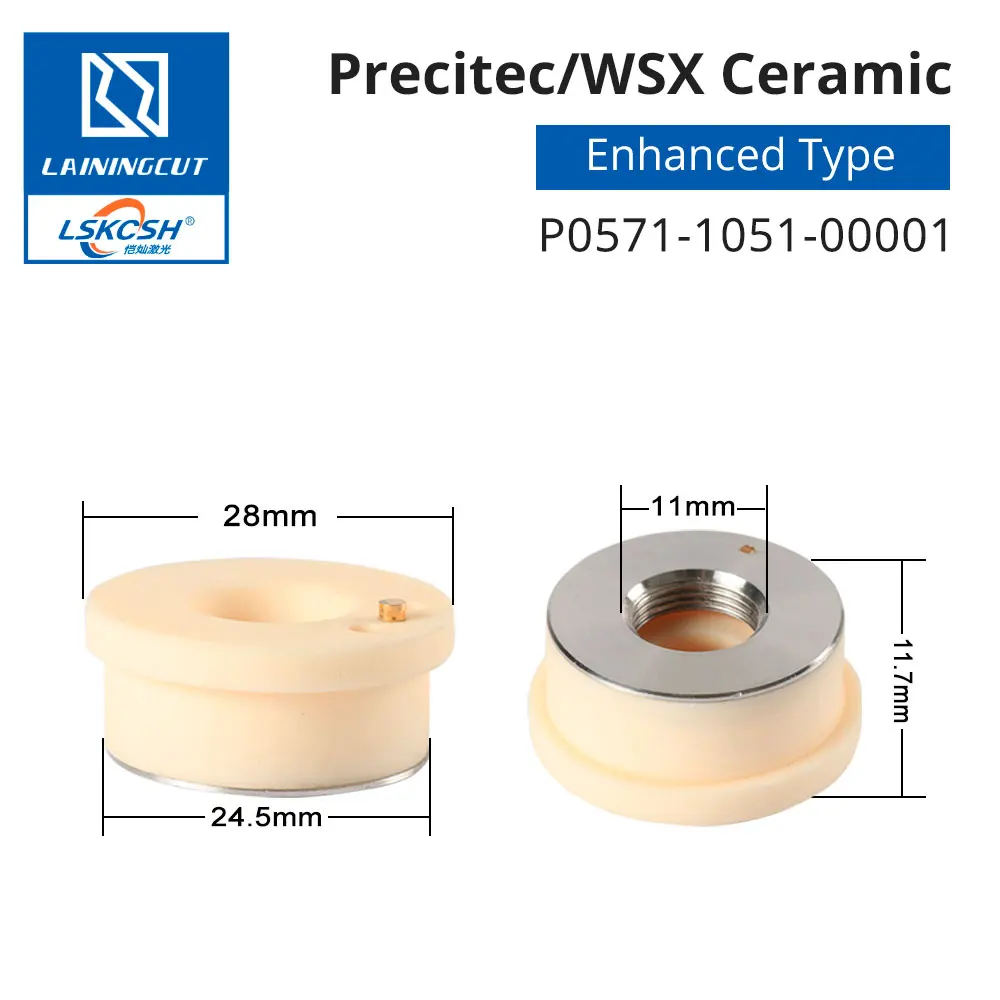 LSKCSH precitec/wsx керамический P0571-1051-00001 держатель лазерной насадки KT B2ins CON керамическая часть увеличенного типа длительный срок службы 28/24. 5 мм