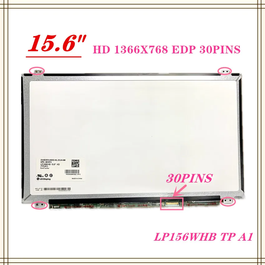 

Тонкий экран для ноутбука LP156WHB TP A1 B1 C1 D1 LP156WH3 TP S1 A1 LP156WHU TPG1 B156XW04 V.8 LTN156AT37 39, 15,6 дюйма