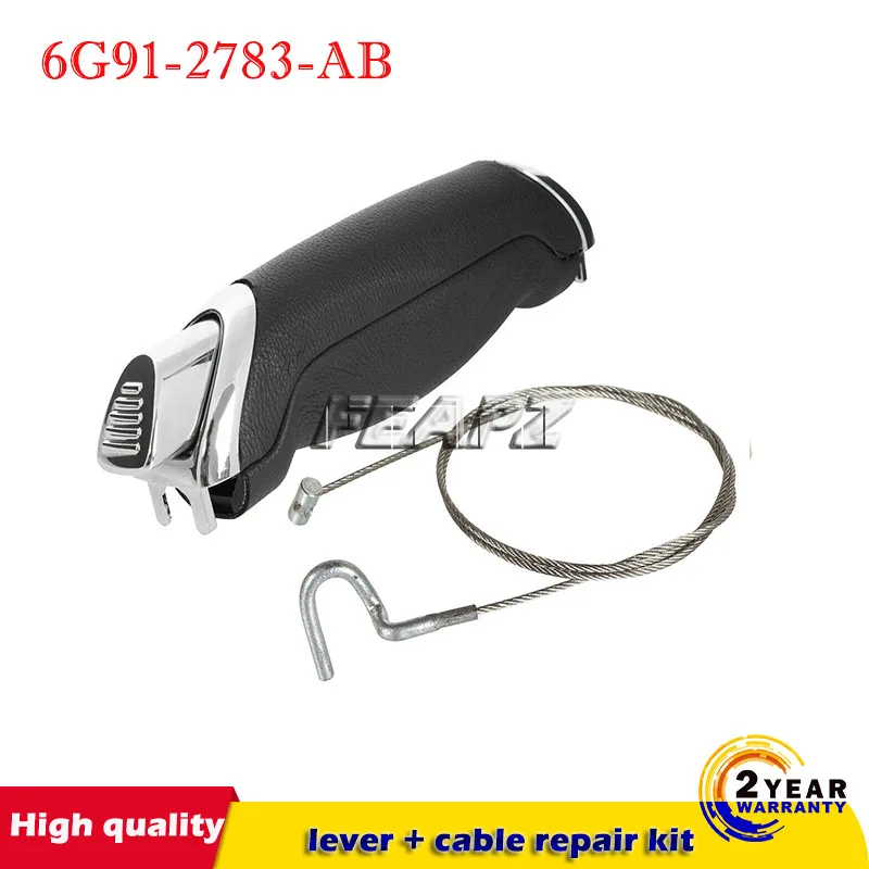 for Ford Motors 2006-2006 Handbrake lever + cable repair kit 6G91-2783-AB,1774992