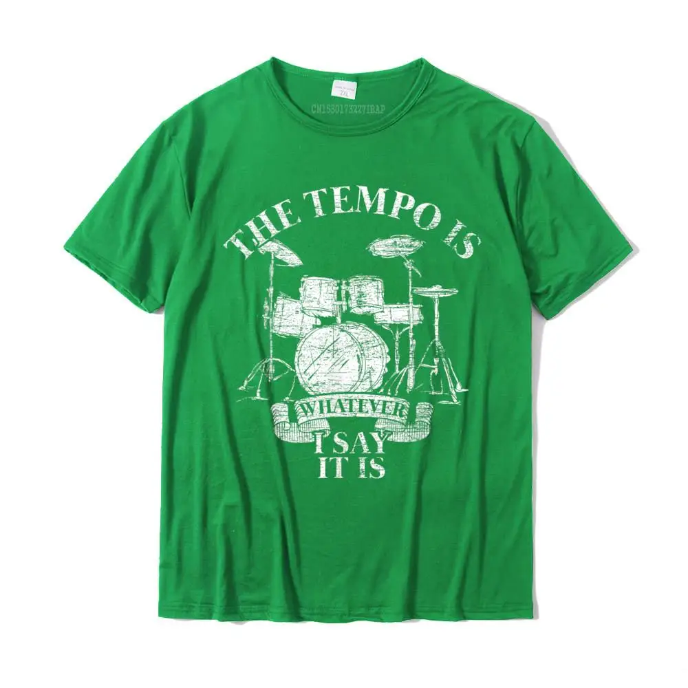Casual Tshirts Wholesale Round Neck Casual 100% Cotton Boy Tops & Tees Printing Short Sleeve Tee-Shirt Top Quality The Tempo Is Whatever I Say It Is Drums T-Shirt__28095 green