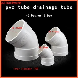 PVC White Drain pipe 45 Degree Elbow Inner diameter 50mm-200mm drain pipe fittings joint kitchen drain joint 1 Pcs