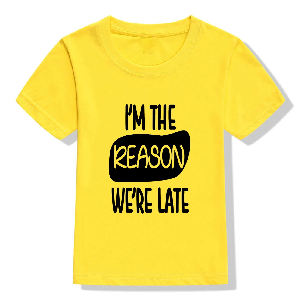 Детская футболка с надписью «I'm The Reason We're Late» летняя футболка с короткими рукавами для мальчиков и девочек, одежда для малышей забавные модные футболки