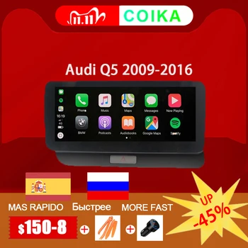 

8 Core Android System Car Multimedia Player For Audi Q5 2009-2016 WIFI 4G LTE BT 4+64GB RAM GPS Navi Stereo Carplay IPS Touch