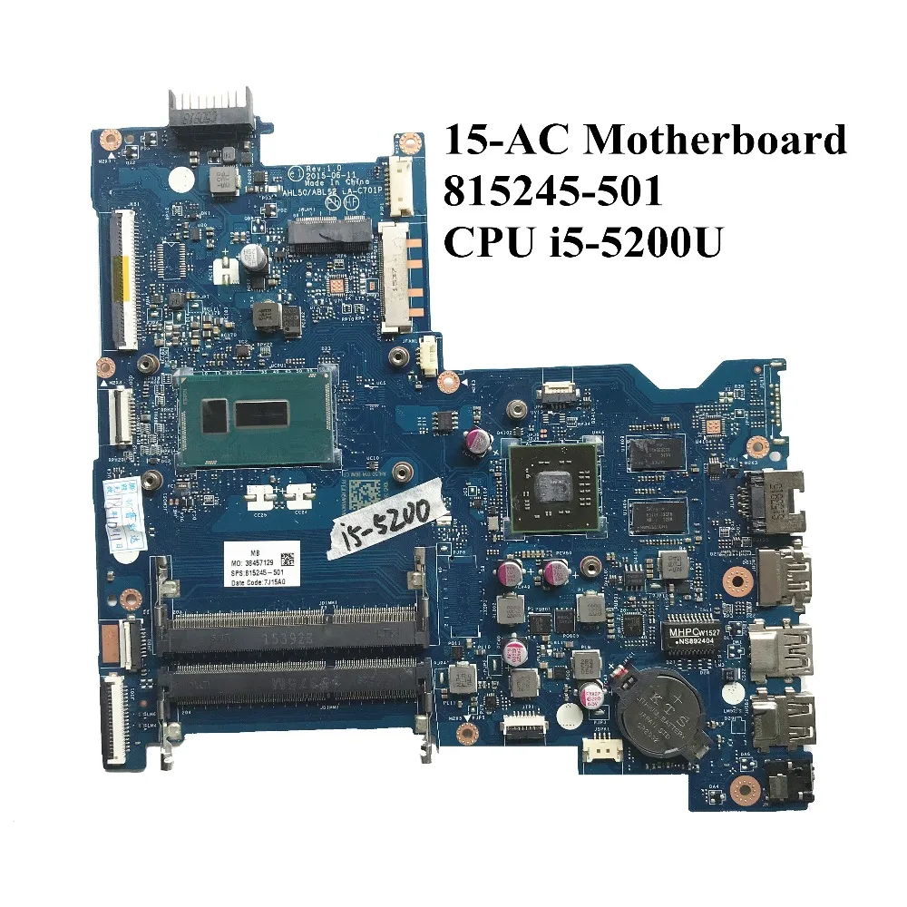 

Excellent For HP 15-AC Series Laptop Motherboard With i5-5200U CPU R5 M330 2GB DDR3 815245-501 ABL50 ABL52 LA-C701P 100% working