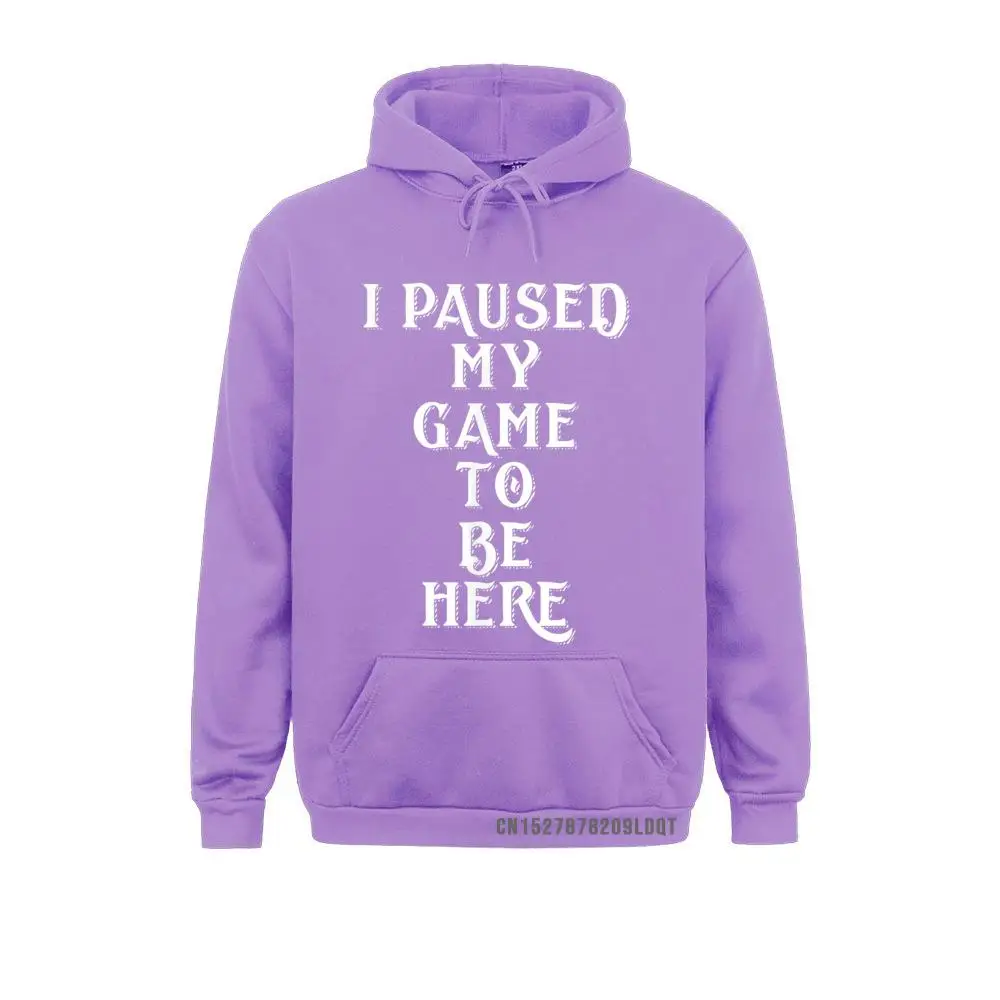 Slim Fit I Paused My Game To Be Here Top Gaming Gift For Gamers T-Shirt__B13607 Women Sweatshirts Plain Summer/Autumn Long Sleeve Hoodies  Sportswears I Paused My Game To Be Here Top Gaming Gift For Gamers T-Shirt__B13607purple
