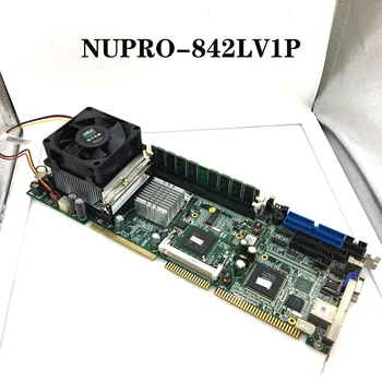 

100% high quality test Industrial computer motherboard NuPRO-842LV / P to send CPU memory fan condition new