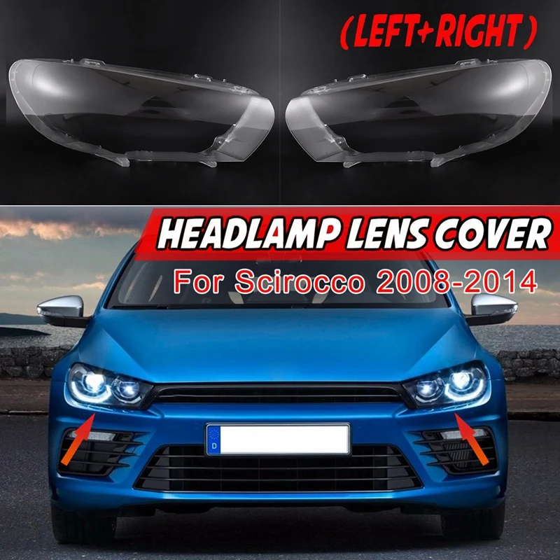 Pair(Left + Right) Car Headlight Lens Cover For Scirocco 2008-2014