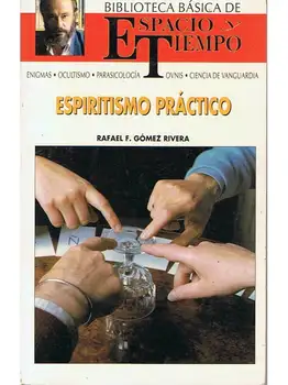 

Spiritualism Practical-Rafael F. Gómez Rivera