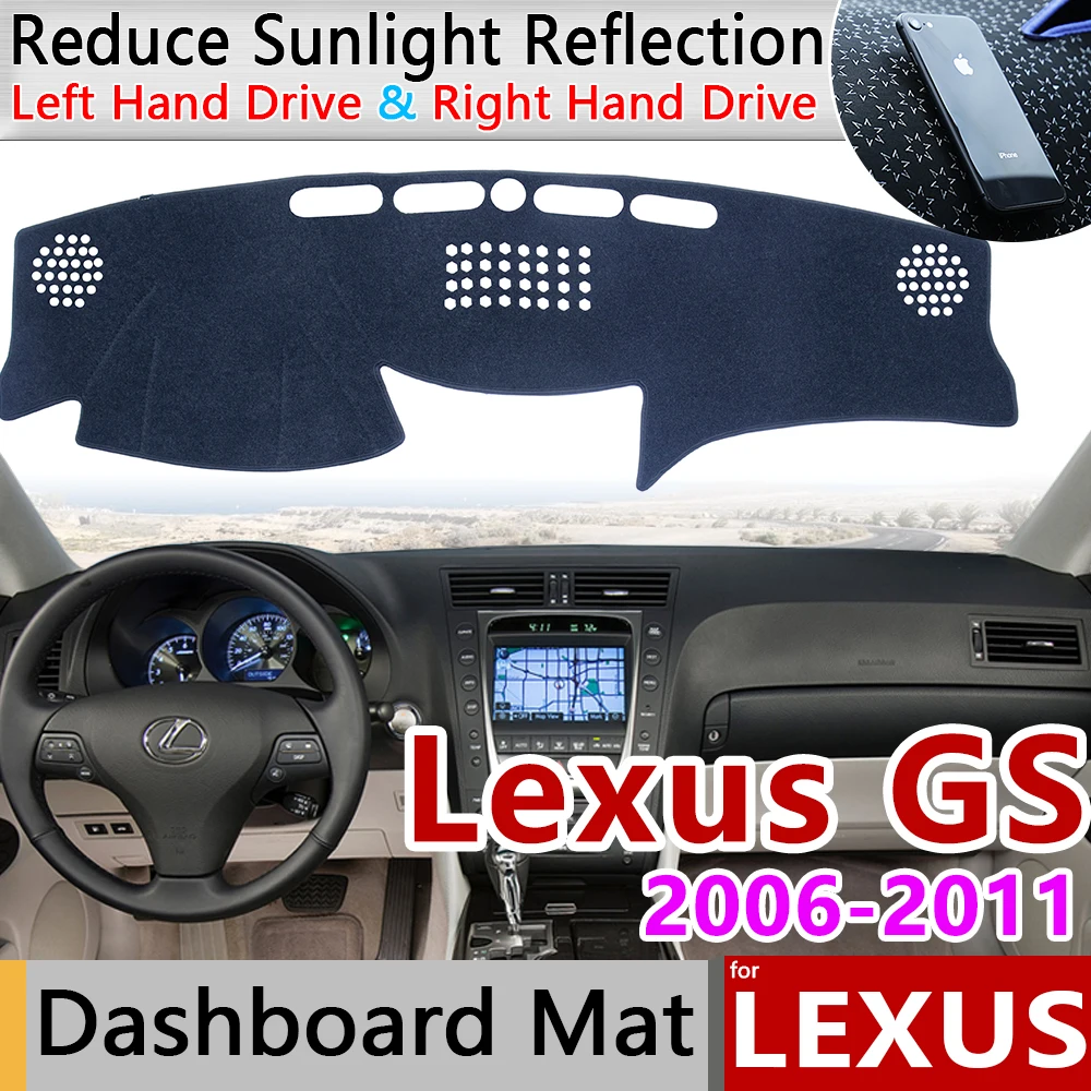 

for Lexus GS GS300 GS430 GS450h GS350 GS460 2006~2011 Anti-Slip Mat Dashboard Cover Sunshade Dashmat Accessories F Sport 300 430