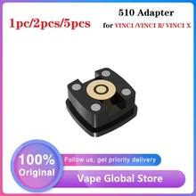 1 шт. 5 шт. Лидер продаж 510 адаптер для VINCI/VINCI R/VINCI X набор электронных сигарет нить Vape аксессуар для Vinci Mod Pod Kit