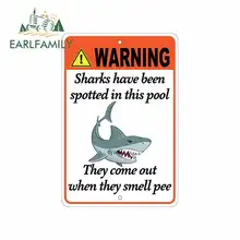 EARLFAMILY 13cm x 8.8cm for Sharks Spotted In Pool Come Out When They Smell Pee Sign Car Stickers Vinyl Sunscreen RV VAN JDM