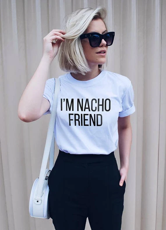 Футболка с надписью I'm Nacho Friend женская футболка графическим принтом Tumblr подарок