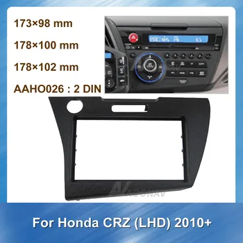 

2Din Car Radio Fascia for Honda CRZ 2010+ LHD Car DVD GPS Decorative Frame Dash Kit Trim Bezel 173×98/ 178×100/ 178×102mm