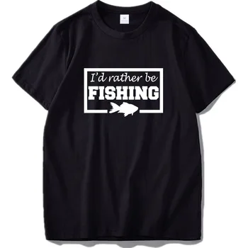 

I'd Rather Be Fishing Short Sleeved Fashoinable Gift Short Sleeved 100% Cotton Mayma Tee shirt