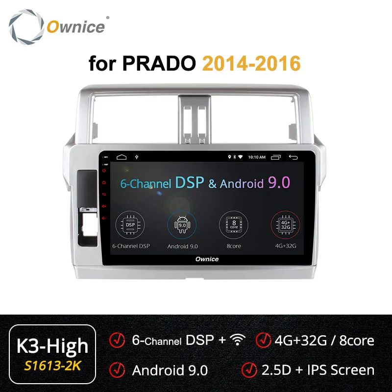 Ownice 4G Android 9,0 Автомагнитола gps k3 k5 k6 для Toyota Prado 150 2010 2011 2012 2013- DVD 360 Panorama DSP 4G LTE SPDIF - Цвет: S1613-2 K3 HIGH